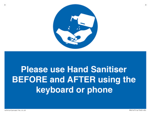 Please use Hand Sanitiser BEFORE and AFTER using the keyboard or phone